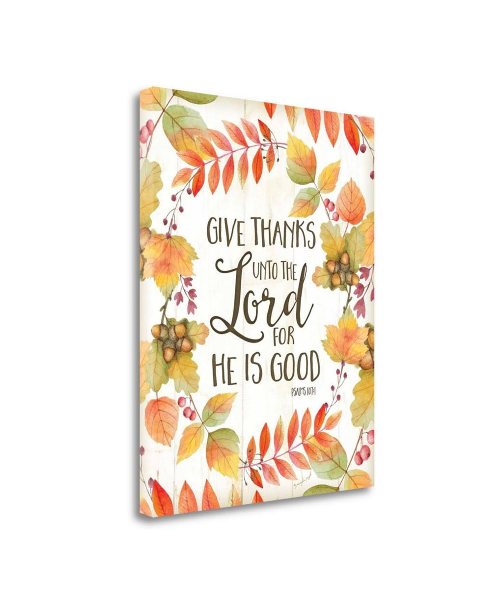 Give Thanks Unto The Lord Giclee on Gallery Wrap Canvas S2036